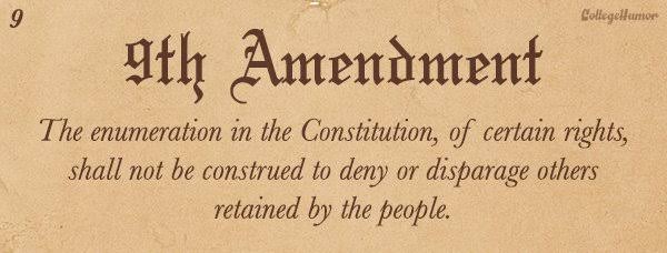 The 9th amendment of the Bill of Rights